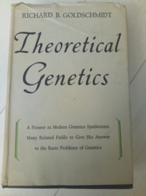 Richard B. Goldschmidt. Theoretical Genetics