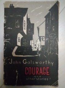 Galsworthy John (��������� ����). Courage and other stories